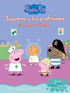 Jugamos a las profesiones con Peppa y George - Hasbro; Eone