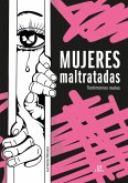 Mujeres Maltratadas Mujeres Maltratadas