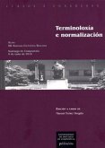 Terminoloxía e normalización : actas XII Xornada Científica Realiter : celebrada o día 9 de xuño de 2016, en Santiago de Compostela