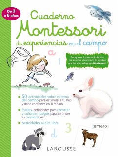 Cuaderno Montessori de experiencias en el campo - Larousse Editorial