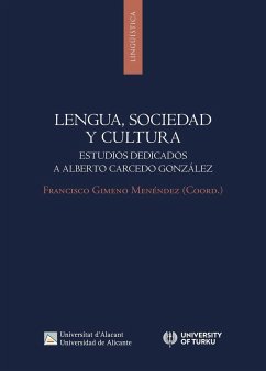 Lengua, sociedad y cultura: Estudios dedicados a Alberto Carcedo González