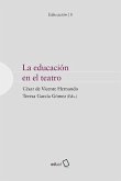La educación en el teatro La educación en el teatro