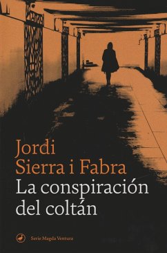 La conspiración del coltán - Sierra I Fabra, Jordi