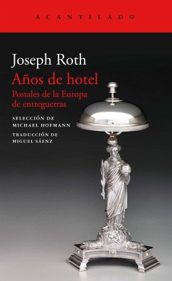 Años de hotel - Roth, Joseph