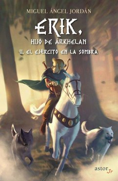 Cover Erik, hijo de Árkhelan II. El ejército en la sombra