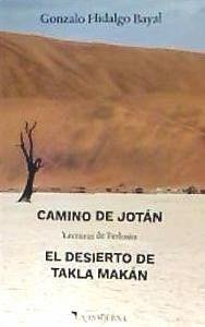 Camino De JotÁn; El desierto de Taklan Makán
