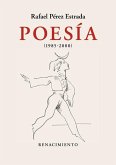 Poesía, 1985-2000 : Obra reunida II Poesía, 1985-2000 : Obra reunida II