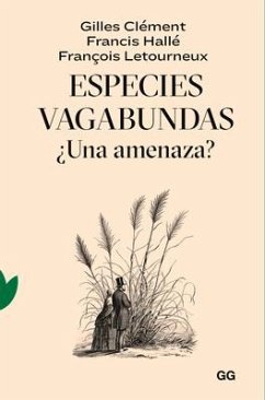 Especies Vagabundas ¿Una Amenaza? - Francis, Gilles