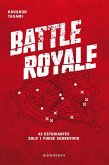 Battle Royale : 42 estudiantes : solo 1 puede sobrevivir