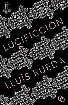 Lucificción - Rueda, Lluís
