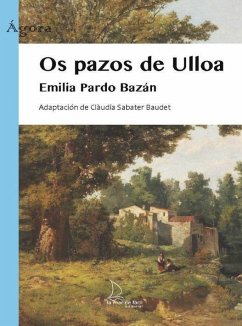 Os pazos de Ulloa - Pardo Bazán, Emilia