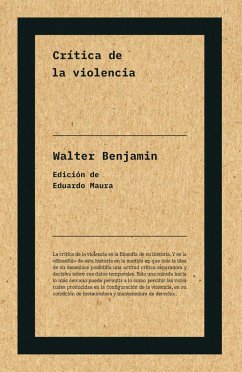 Crítica de la violencia - Benjamin, Walter