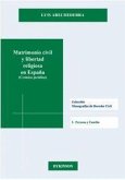 Matrimonio civil y libertad religiosa en España : (crónica jurídica)