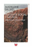 Madeleine Delbrêl : poeta, asistente social y mística