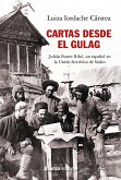 Cartas desde el Gulag : Julián Fuster Ribó, un español en la Unión Soviética de Stalin