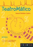 Teatromático : divertimentos matemáticos teatrales para todos los públicos