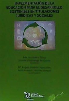 Implementación de la educación para el desarrollo sostenible en titulaciones jurídicas y sociales - Aguilar Gil, Marta . . . [et al.