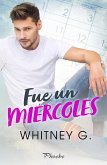 Fue un mi?rcoles Fue un mi?rcoles