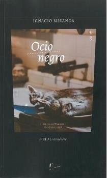 Ocio negro - Miranda Suárez, Ignacio