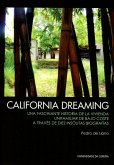 California dreaming : una fascinante historia de la vivienda unifamiliar de bajo coste a través de diez insólitas biografías