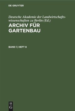 Archiv für Gartenbau. Band 7, Heft 8