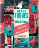 GRANS FUGUES DE LA HIST?RIA