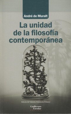 La unidad de la filosofía contemporánea