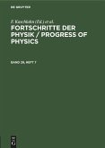 Fortschritte der Physik / Progress of Physics. Band 29, Heft 7