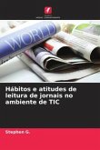 Hábitos e atitudes de leitura de jornais no ambiente de TIC