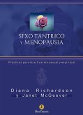 Sexo tántrico y menopausia : prácticas para la activación sexual y espiritual
