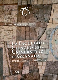 Cover La Facultad de Ciencias de la Universidad de Granada