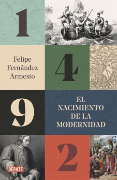 1492 : el nacimiento de la modernidad - Fernández-Armesto, Felipe