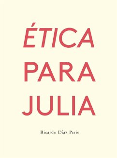 Ética para Julia - Díaz Peris, Ricardo