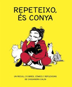 Repeteixo, és conya - Calin, Cassandra