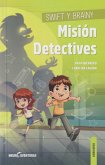 Swift y Brainy : Misión Detectives