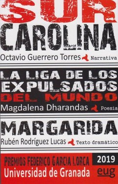 Cover Sur Carolina ; La liga de los expulsados del mundo ; Margarida