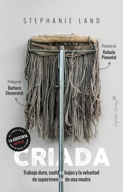 Cover Criada: Trabajo duro, sueldos bajos y la voluntad de supervivencia de una madre