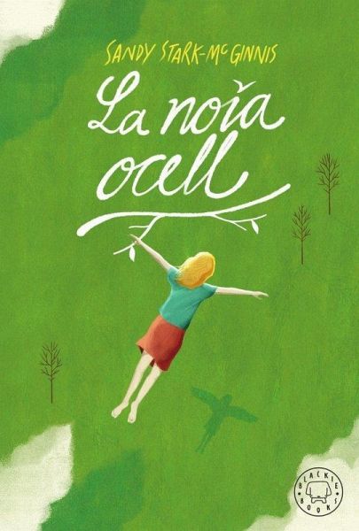 La noia ocell La noia ocell