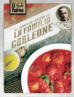 El padrino : el libro de cocina de la familia Corleone - Battle, Liliana; Tyzzer, Stacey