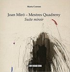 Joan Miró : mestres quadreny : suite miroir