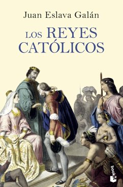 Los Reyes Católicos - Eslava Galán, Juan