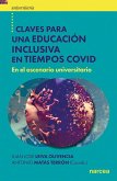 Claves para una educación inclusiva en tiempos COVID Claves para una educación inclusiva en tiempos COVID