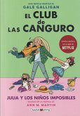 El club de las canguro. Julia y los niños imposibles