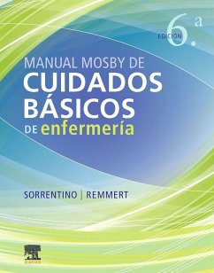 Manual Mosby de cuidados básicos de enfermería - Sorrentino, Sheila A.