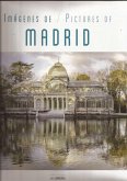 Imágenes de Madrid = Pictures of Madrid