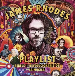 Playlist : rebels i revolucionaris de la música - Rhodes, James