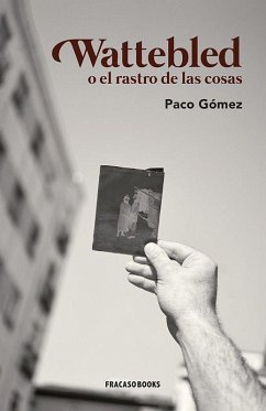 Cover Wattebled o el rastro de las cosas