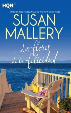 Las flores de la felicidad - Mallery, Susan