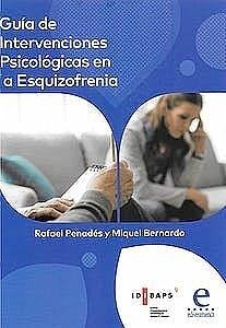 Guía de Intervenciones Psicológicas en la Esquizofrenia Cover Guía de Intervenciones Psicológicas en la Esquizofrenia