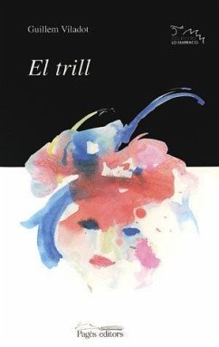 El trill - Viladot, Guillem